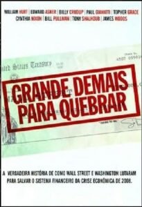 Filme Grande demais para quebrar - Filmes Sobre Mercado Financeiro