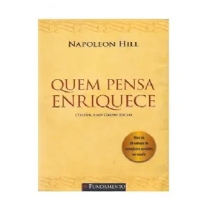 Livro Quem Pensa Enriquece