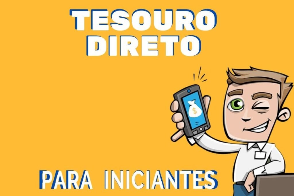 Tesouro Direto para Iniciantes: O Que é, Como Funciona e Como Investir