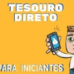 Tesouro Direto para Iniciantes: O Que é, Como Funciona e Como Investir