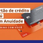 Cartão de Crédito Zero Anuidade Itaú: A Opção Inteligente para Economizar